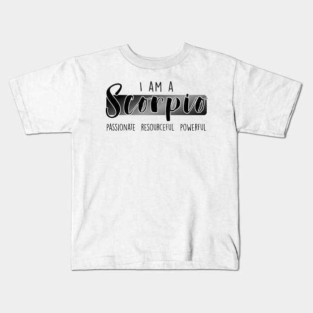 I am a Scorpio Kids T-Shirt by MissOstrich